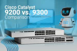 Cisco Catalyst 9200 vs 9300